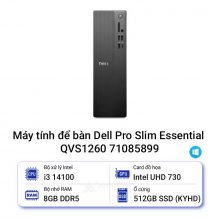Máy tính để bàn Dell Pro Slim Essential QVS1260 71085899