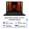 Laptop MSI Crosshair 16 HX AI D2XWFKG-036VN (Ultra 7 255HX/16GB/1TB/RTX 5060 8GB/16.0 inch QHD+/Win11)