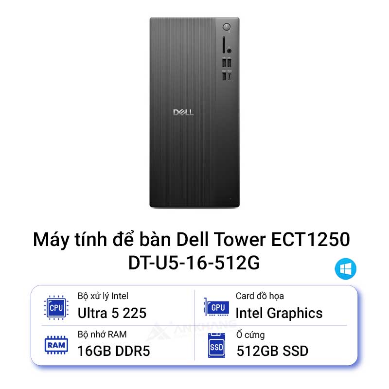 Máy tính để bàn Dell Tower ECT1250 DT-U5-16-512G