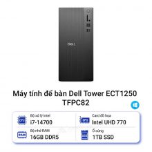 Máy tính để bàn Dell Tower ECT1250 TFPC82