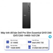 Máy tính để bàn Dell Pro Slim Essential QVS1260 QVS1260-14400-16512W