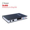 Gateway 4 cổng FXS Yeastar TA400