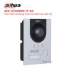 Nút nhấn chuông cửa DAHUA DHI-VTO2201F-P-S2