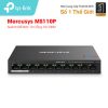 Bán Switch Để Bàn 10 Cổng 10/100M Mercusys MS110P giá rẻ